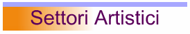 Settori Artistici